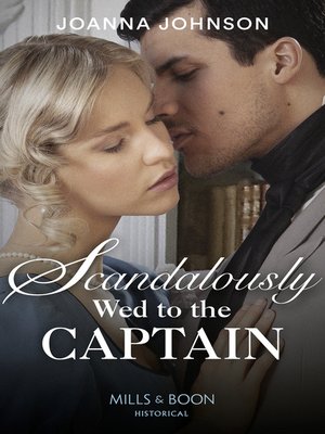 cover image of Scandalously Wed to the Captain